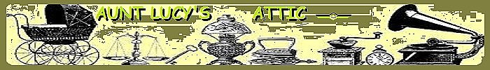 Aunt Lucy's Attic Store
